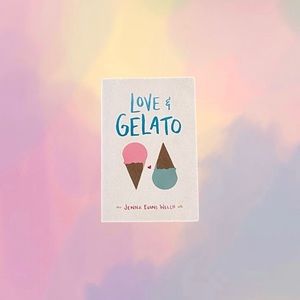 Love and Gelato by Jenna Evans Welch